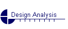 Design Analysis